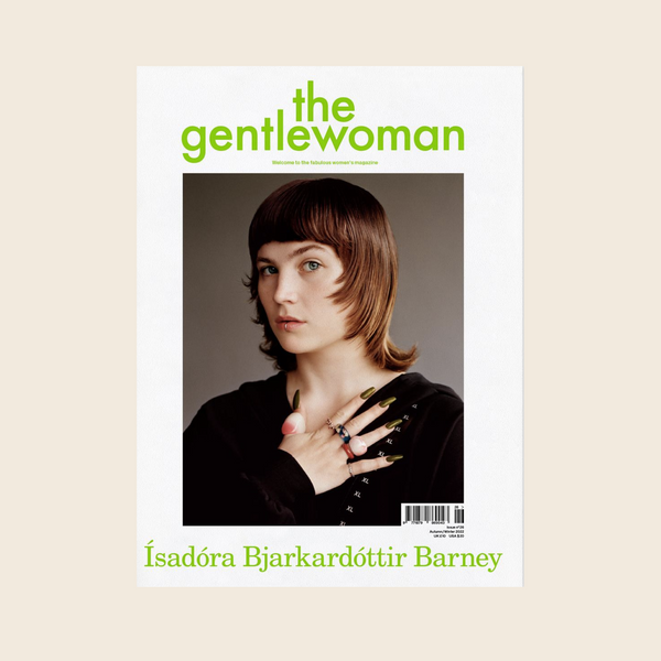 The Gentlewoman Magazine | Issue 26