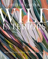 The Find Store Book- Wild Interiors: Beautiful Plants In Beautiful Spaces