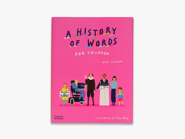 Thames & Hudson A History Of Word’s For Children
