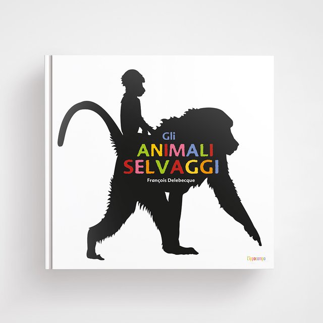 L'ippocampo Ragazzi Libro " Gli Animali Selvaggi"