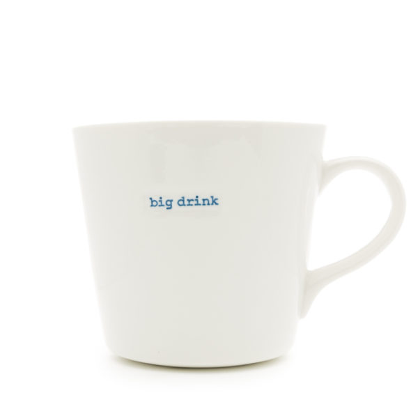 'big drink' Bucket Word Mug