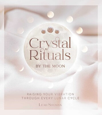 Bless Stories Crystal Rituals By The Moon