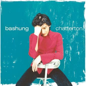 Bashung Chatterton