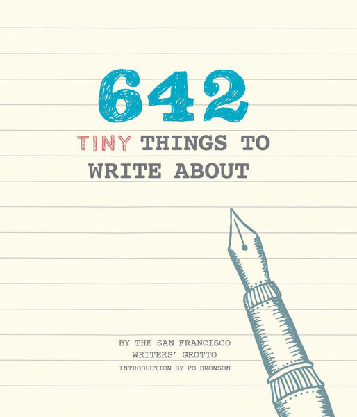 Chronicle Books 642 Tiny Things To Write About