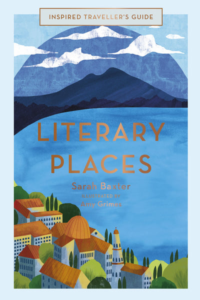 Aurum Press Quarto Inspired Traveller's Guide: Literary Places