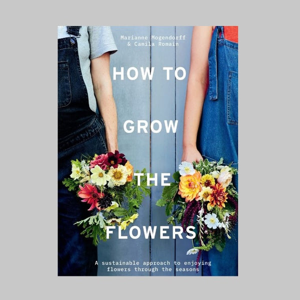 Pavilion Books How To Grow The Flowers