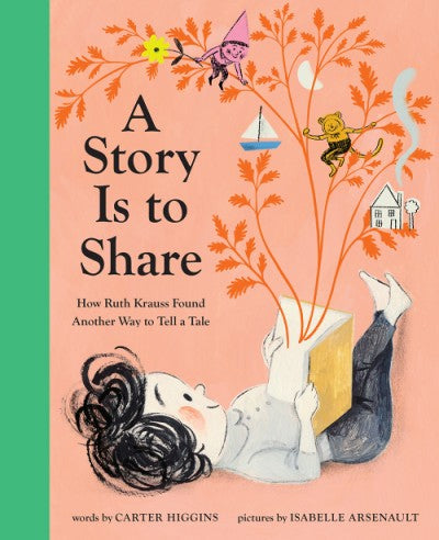 A Story Is To Share - Ruth Krauss