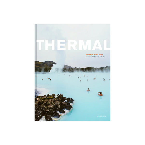 Chronicle Books Thermal: Healing With Heat