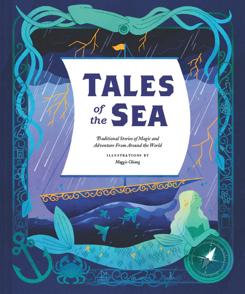 Tales Of The Sea: Traditional Stories Of Magic And Adventure From Around The World