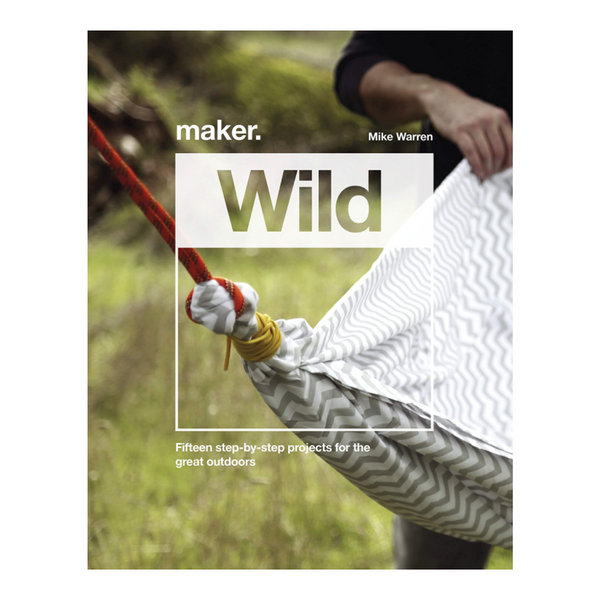 Maker Wild - Mike Warren