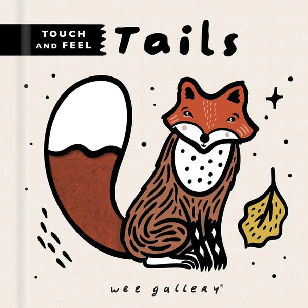 Wee Gallery Touch & Feel Tails Book