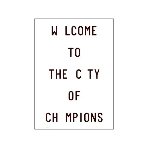 Play Type Welcome To The City Of Champions | 50x70cm