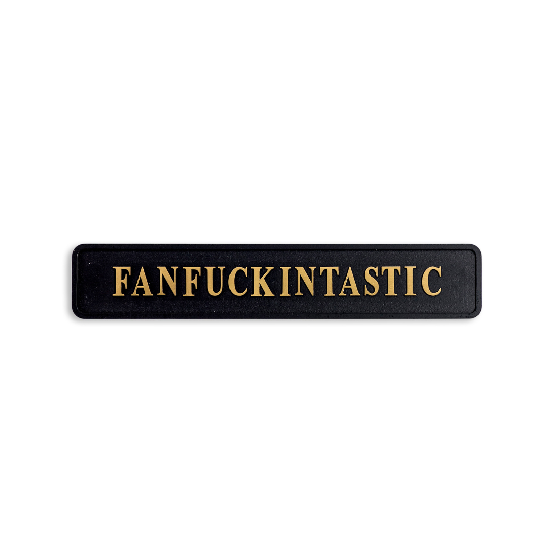&Quirky Black & Gold Fanfuckintastic Wall Sign
