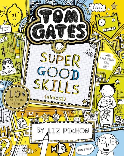 Tom Gates - Super Good Skills (almost) Book