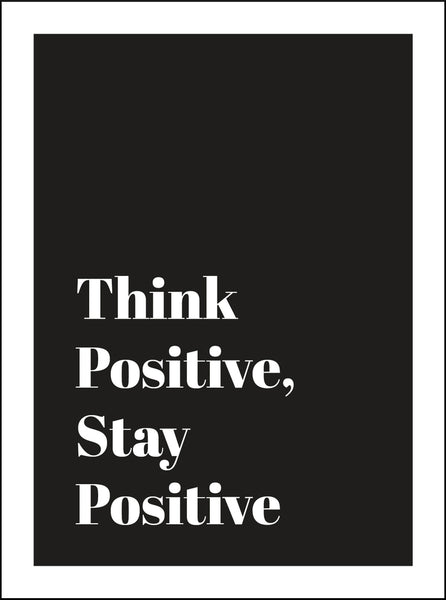 Think Positive Stay Positive Book