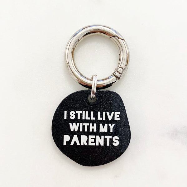 I Still Live With My Parents Dog Id Tag