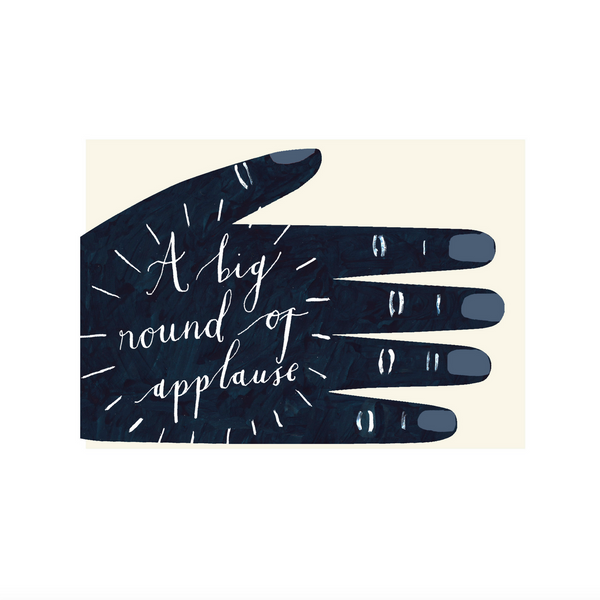 Julia Davey Round Of Applause Card By Hadley Paper Goods