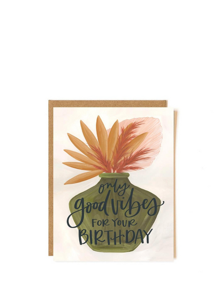 Good Vibes Birthday Card