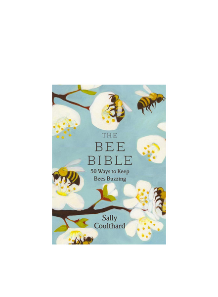 Books The Bee Bible: 50 Ways To Keep Bees Buzzing