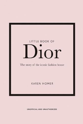 CollardManson Little Book of Dior by Karen Homer