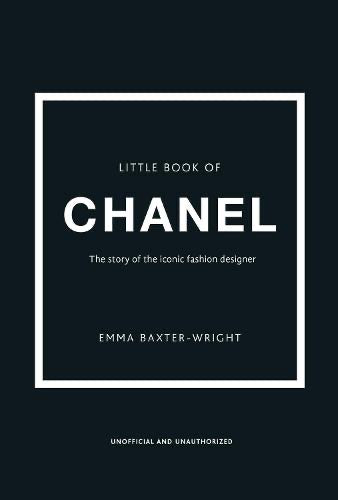 CollardManson Little Book of Chanel by Emma Baxter Wright