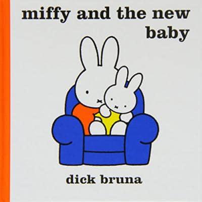 Miffy and The New Baby Book by Dick Bruna