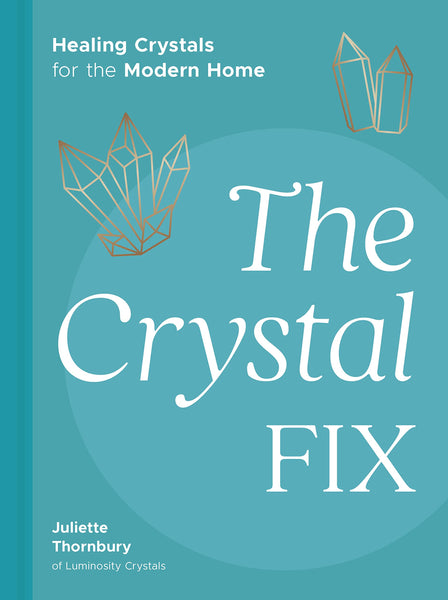 beldi-maison-the-crystal-fix-book-healing-crystals-for-the-modern-home