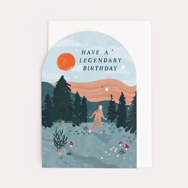 Have A Legendary Birthday Bigfoot Card