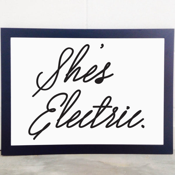 She's Electric Print - A3