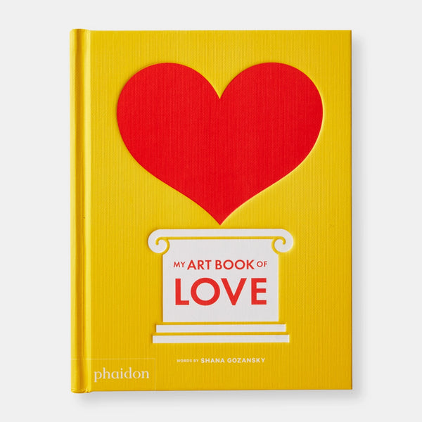 Phaidon My Art Book of Love by Shana Gozansky