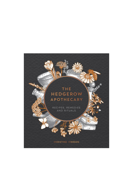 Books The Hedgerow Apothecary: Recipes, Remedies And Rituals