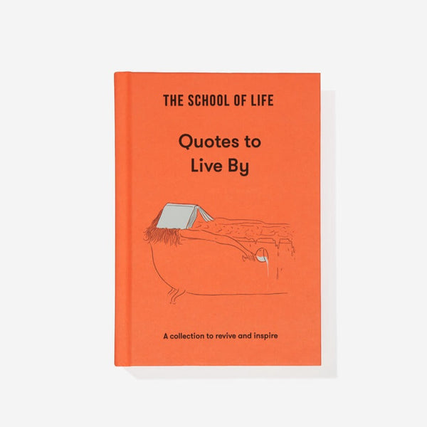 Books Quotes To Live By School Of Life