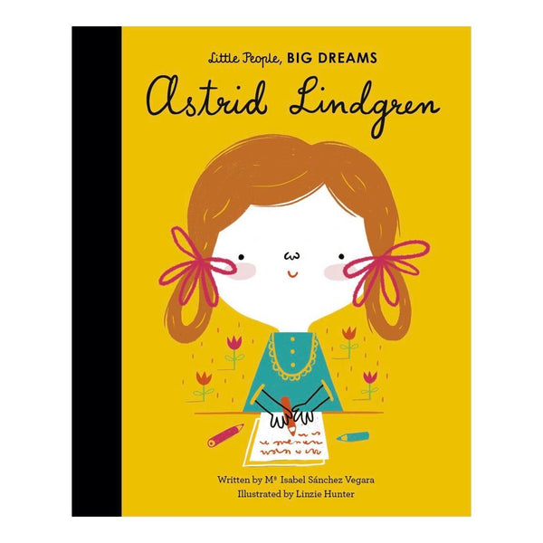 Little People Big Dreams Astrid Lindgren Book