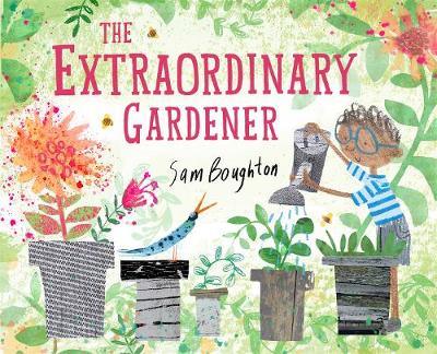 The Extraordinary Gardner Book by Sam Boughton