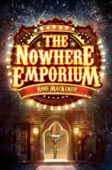 The Nowhere Emporium Book by Ross Mackenzie