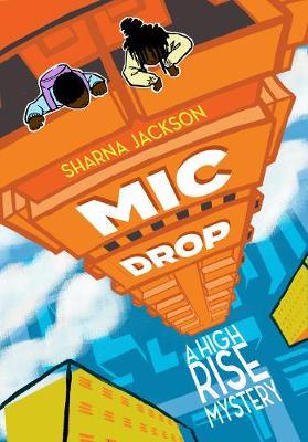 knights of Mic Drop A High Rise Mystery 2 Book by Sharna Jackson