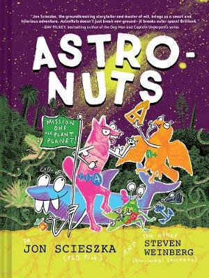 Astronuts Bk 1 The Plant Planet Hardback Book by Jon Scieszka