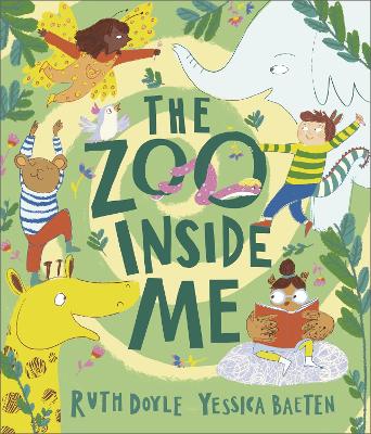 The Zoo Inside Me Book by Ruth Doyle