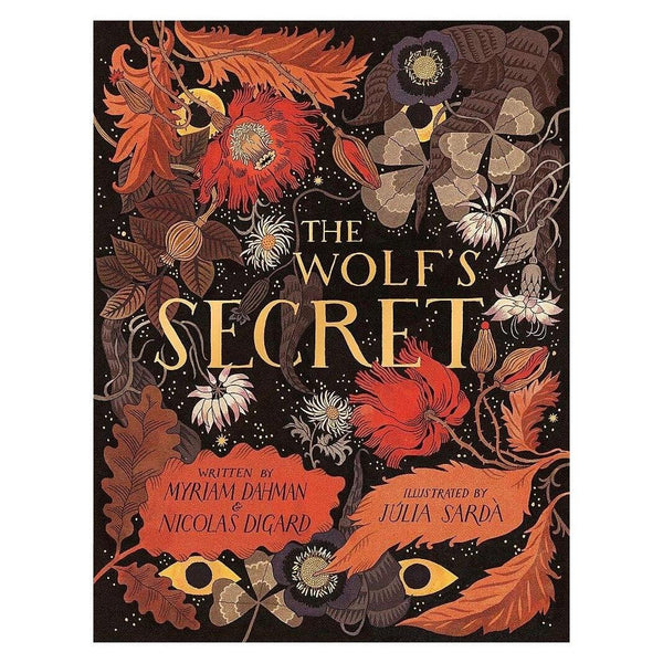 The Wolfs Secret Book by Myriam Dahman and Nicolas Digard