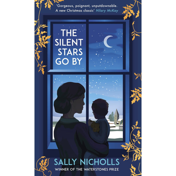 The Silent Stars Go By Book by Sally Nicholls