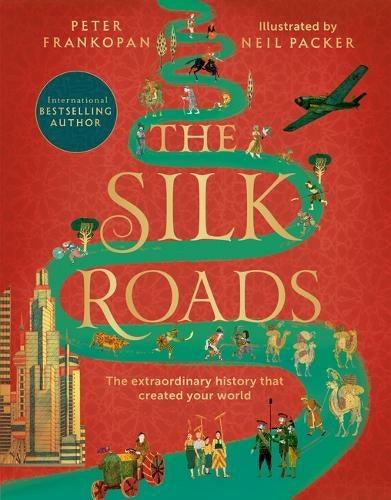 The Silk Roads By Peter Frankopan