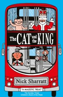 The Cat and The King by Nick Sharratt Book