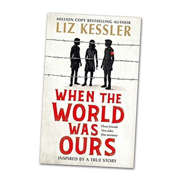 When the World was Ours Book by Liz Kessler