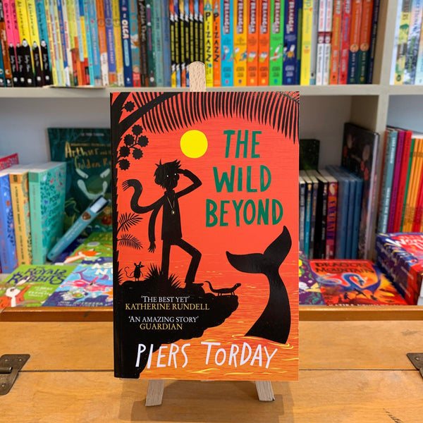 The Wild Beyond Book 3 by Piers Torday