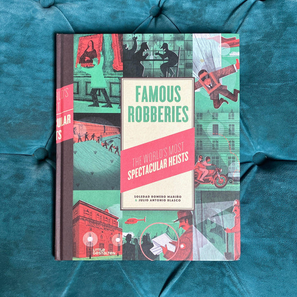 Famous Robberies Book By Soledad Romero