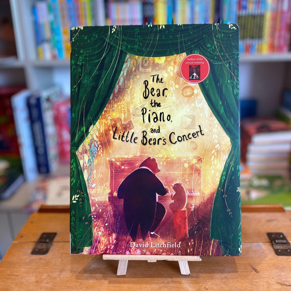 The Bear and The Piano and Little Bears Concert Book by David Litchfield