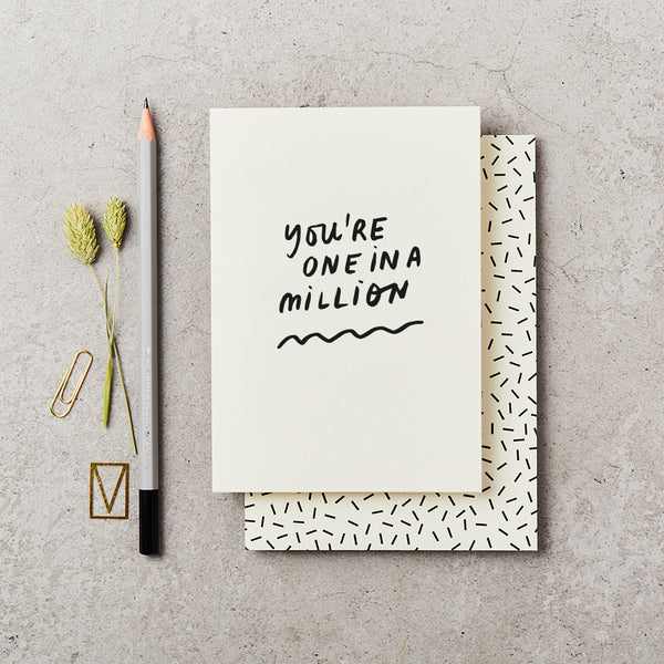 One In A Million | Greetings Card