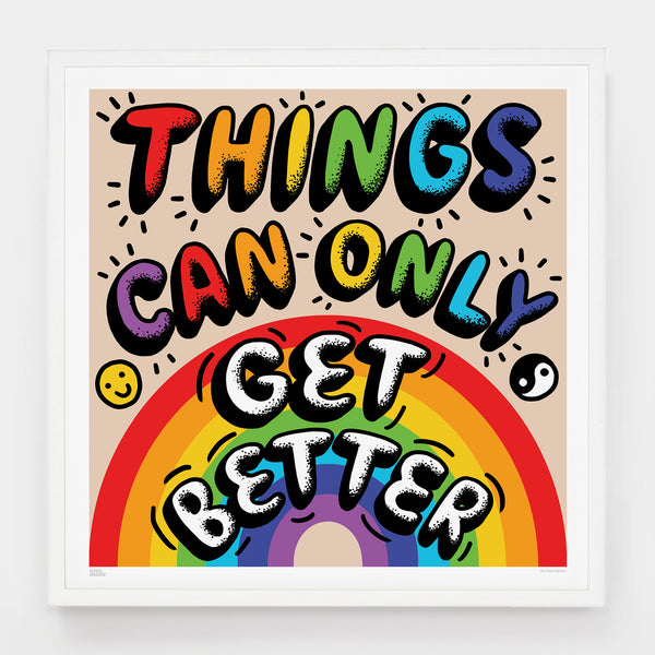 Jenni Sparks Small Things Can Only Get Better Print