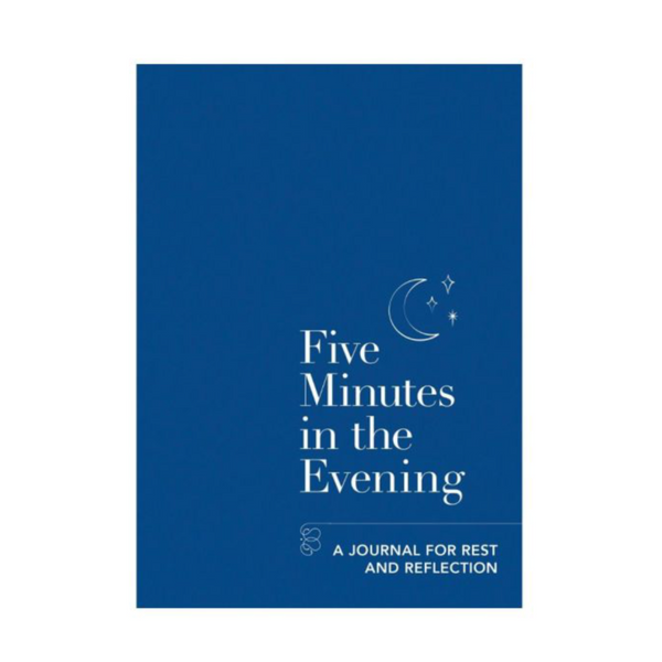Books Five Minutes In The Evening: A Journal For Rest And Reflection