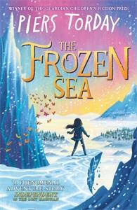 Hachette The Frozen Sea Book by Piers Torday